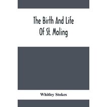 Birth And Life Of St. Moling