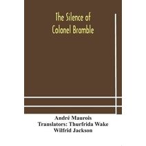 silence of Colonel Bramble