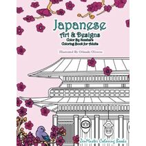 Japanese Art and Designs Color By Numbers Coloring Book for Adults (Adult Color by Number Coloring Books)