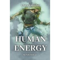 Unleashing Human Energy