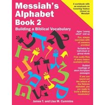 Messiah's Alphabet Book 2 (Messiah's Alphabet)