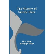 Mystery of Suicide Place