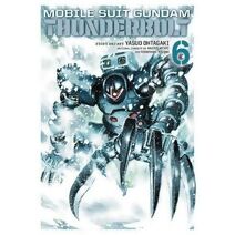 Mobile Suit Gundam Thunderbolt, Vol. 6 (Mobile Suit Gundam Thunderbolt)