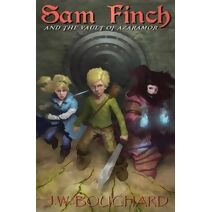Sam Finch and the Vault of Azaramor (Sam Finch)