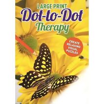 Large Print Dot-to-Dot Therapy