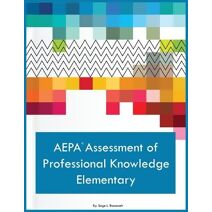 AEPA Assessment of Professional Knowledge Elementary