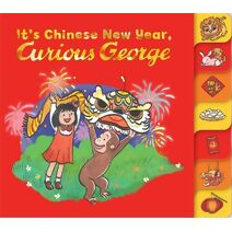 It's Chinese New Year, Curious George! (Curious George)