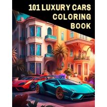 101 Luxury Cars Coloring Book