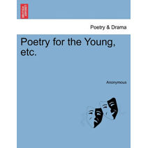 Poetry for the Young, etc.