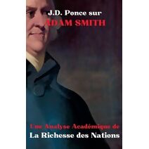 J.D. Ponce sur Adam Smith (�conomie)