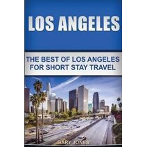 Los Angeles (Short Stay Travel - City Guides)