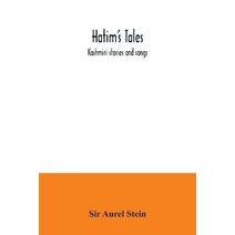 Hatim's Tales; Kashmiri stories and songs