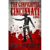 Gunfighter Cincinnati