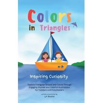 Colors in Triangles - Inspiring Curiosity (Colors in Shapes)