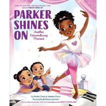 Parker Shines On (Parker Curry Book)