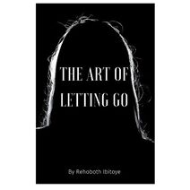 Art of Letting Go