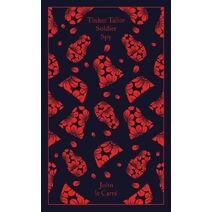 Tinker Tailor Soldier Spy (Penguin Clothbound Classics)