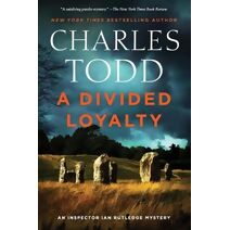 Divided Loyalty (Inspector Ian Rutledge Mysteries)