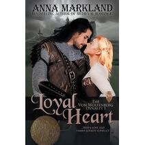 Loyal Heart (Von Wolfenberg Dynasty)