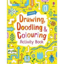 Drawing, Doodling and Colouring Activity Book (Activity Book)