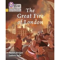 Great Fire of London (Big Cat Phonics for Little Wandle Letters and Sounds Revised)