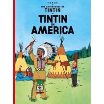 Tintin in America (Adventures of Tintin)