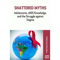 Shattered Myths