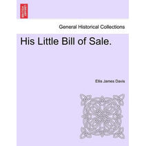 His Little Bill of Sale.