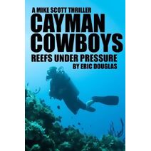 Cayman Cowboys (Mike Scott Thriller)