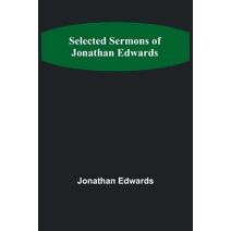 Selected Sermons of Jonathan Edwards