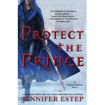 Protect the Prince (Crown of Shards Novel)