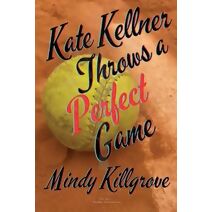Kate Kellner Throws a Perfect Game