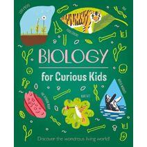 Biology for Curious Kids (Curious Kids)