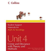 AQA A2 Sociology Unit 4 (Student Support Materials for Sociology)