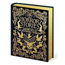 Horror Stories (Arcturus Gilded Classics)