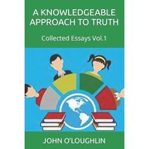 Knowledgeable Approach to Truth