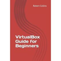 VirtualBox Guide for Beginners