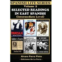 Selected Readings In Easy Spanish Vol 2 (Spanish Lite)