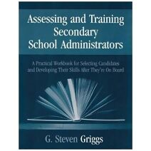Assessing and Training Secondary School Administrators