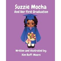 Suzzie Mocha And Her First Graduation