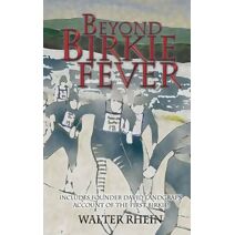 Beyond Birkie Fever