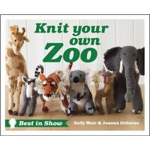 Best in Show: Knit Your Own Zoo (Best in Show)