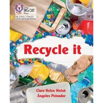 Recycle it (Big Cat Phonics for Little Wandle Letters and Sounds Revised)