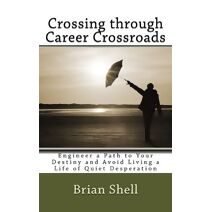 Crossing through Career Crossroads