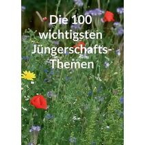 100 wichtigsten J�ngerschaftsthemen