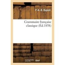 Grammaire Francaise Classique