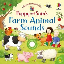 Poppy and Sam's Farm Animal Sounds (Farmyard Tales Poppy and Sam)