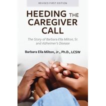 Heeding the Caregiver Call