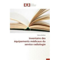 Inventaire Des Equipements Medicaux Du Service Radiologie