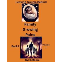 Family Growing Pains (Book 2)